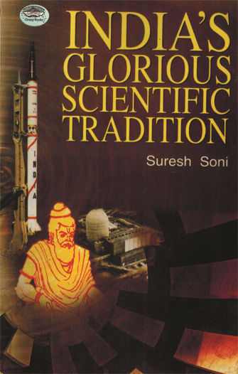 India's Glorious Scientific Tradition India's Glorious Scientific Tradition