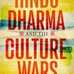 Hindu Dharma and the Culture Wars