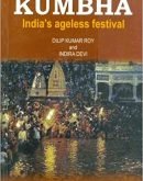 Kumbha: India's Ageless Festival
