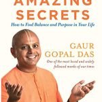 Life's Amazing Secrets - How to Find Balance and Purpose in Your Life