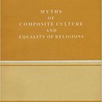 Myths of composite culture and equality of religions