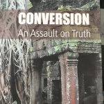 Conversion - An Assault on Truth