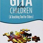 Gita for Children - A Teaching Tool for Elders