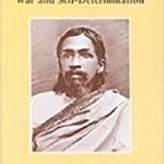 The Human Cycle - The Ideal of Human Unity - War and Self - Determination