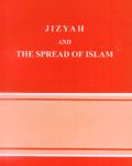 Jizyah and The Spread of Islam
