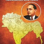 Dr. B.R.Ambedkar on Nationalism and Islam