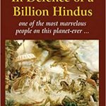 In Defence of a Billion Hindus : One of the most marvelous people on this planet-ever...