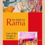 The Battle for Rama : Case of the Temple at Ayodhya