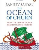 The Ocean of Churn: How the Indian Ocean Shaped Human History