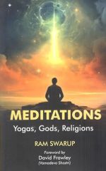 Meditations: Yogas, Gods, Religions