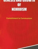 Genesis and Growth of Nehruism