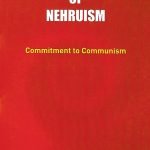Genesis and Growth of Nehruism