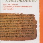 Dharmasutras: The Law Codes of Apastamba, Gautama, Baudhayana and Vasistha