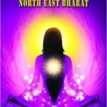 Spiritual Thoughts of the NorthEast Bharat