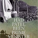 Had Patel been Prime Minister