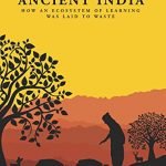 The Educational Heritage of Ancient India
