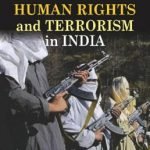 Human Rights and Terrorism in India - Hardcover