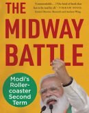 The Midway Battle : Modi's Roller Coaster Second Term