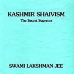Kashmir Shaivism-The Secret Supreme