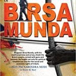 The Legend of Birsa Munda
