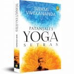 Patanjali’s Yoga Sutras : by Swami Vivekananda