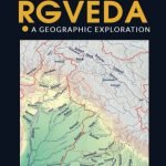 Rivers of Rgveda: A Geographic Exploration