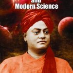 Swami Vivekananda and Modern Science