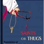 Saints or Thugs