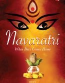 Navaratri : When Devi Comes Home