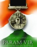 Param Vir : Our Heroes in Battle