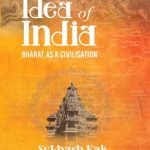 The Idea of India : Bharat as a Civilization