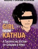 The Girl from Kathua: A Sacrificial Victim of Ghazwa-e-Hind
