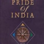 Pride of India : A Glimpse Into India's Scientific Heritage