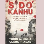 Sido Kanhu : The Santhal Hul