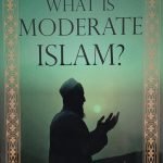 What Is Moderate Islam