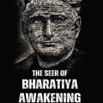 The Seer of Bharatiya Awakening