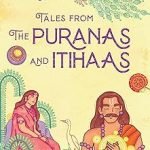 Tales from the Puranas and Itihaas