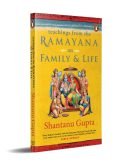 Teachings from the Ramayana on family & Life