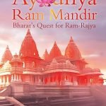 Ayodhya Ram Mandir: Bharat’s Quest for Ram-Rajya