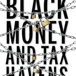 Black Money and Tax Havens