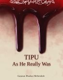 Tipu As He Really Was