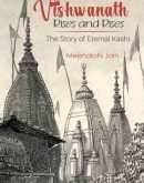 Vishwanath Rises and Rises : The Story of Eternal Kashi
