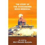 The Story of the Vivekananda Rock Memorial