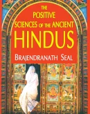 The Positive Sciences of the Ancient HINDUS