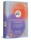 Engineering a Nation:The Life and Career of M. Visvesvaraya