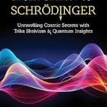 From Shiva to Schrödinger