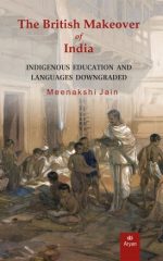 The British Makeover of India Part 2