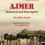 AJMER - Historical and Descriptive