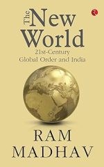 The New World: 21st-Century Global Order and India