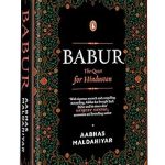 Babur: The Quest for Hindustan